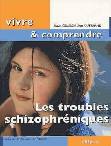 Les Troubles Schizophréniques